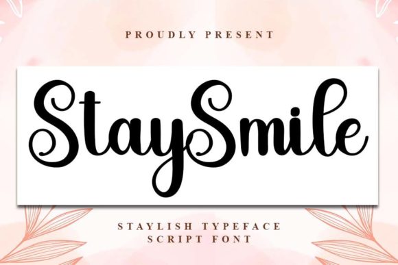 Stay Smile: A Delicate and Elegant Handwritten Font